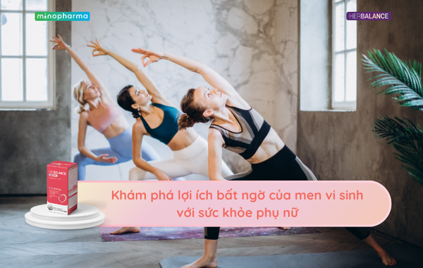 Khám phá lợi ích bất ngờ của men vi sinh với sức khỏe phụ nữ | Minopharma