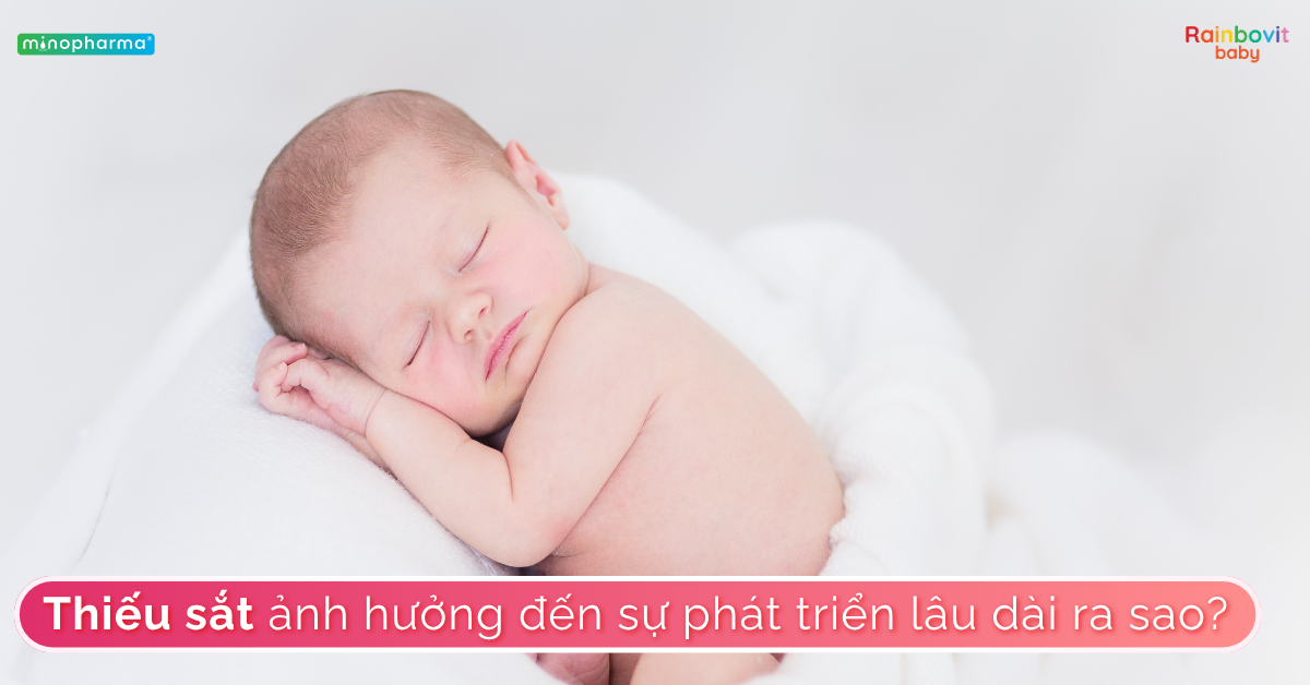Sắt có vai trò gì với sự phát triển trí não và hệ thần kinh của trẻ nhỏ?