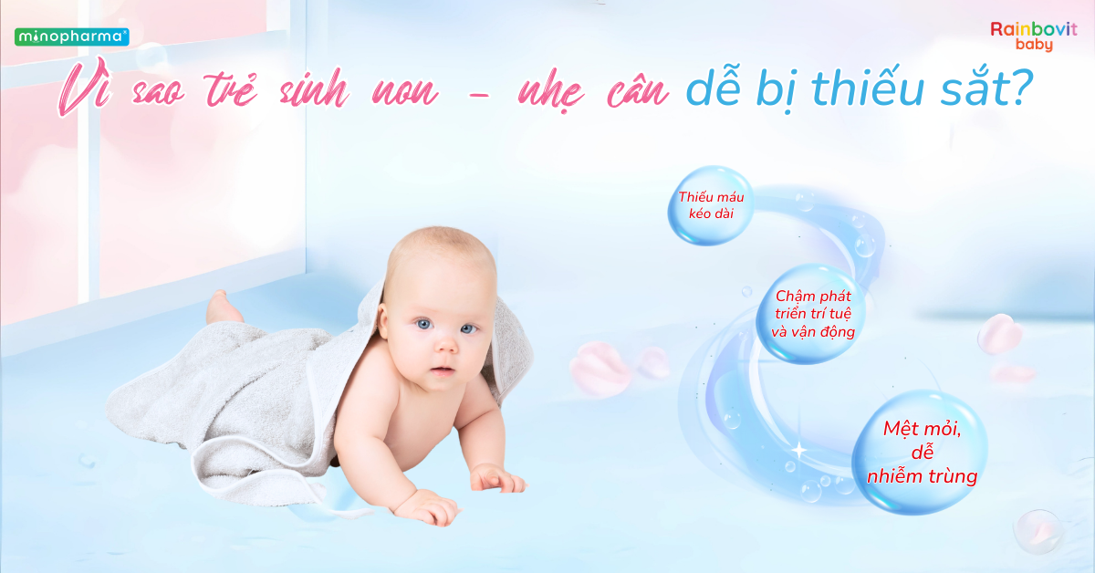 Trẻ sinh non, nhẹ cân – nhóm dễ thiếu sắt nhưng lại thường bị “bỏ sót”