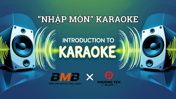 Nhập môn Karaoke - BMB Phương Yến