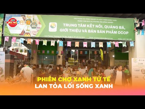 PHIÊN CHỢ XANH TỬ TẾ - LAN TỎA LỐI SỐNG XANH