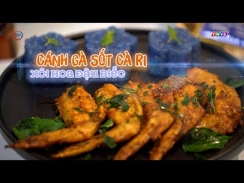 Cánh gà sốt cà ri - Xôi hoa đậu biếc