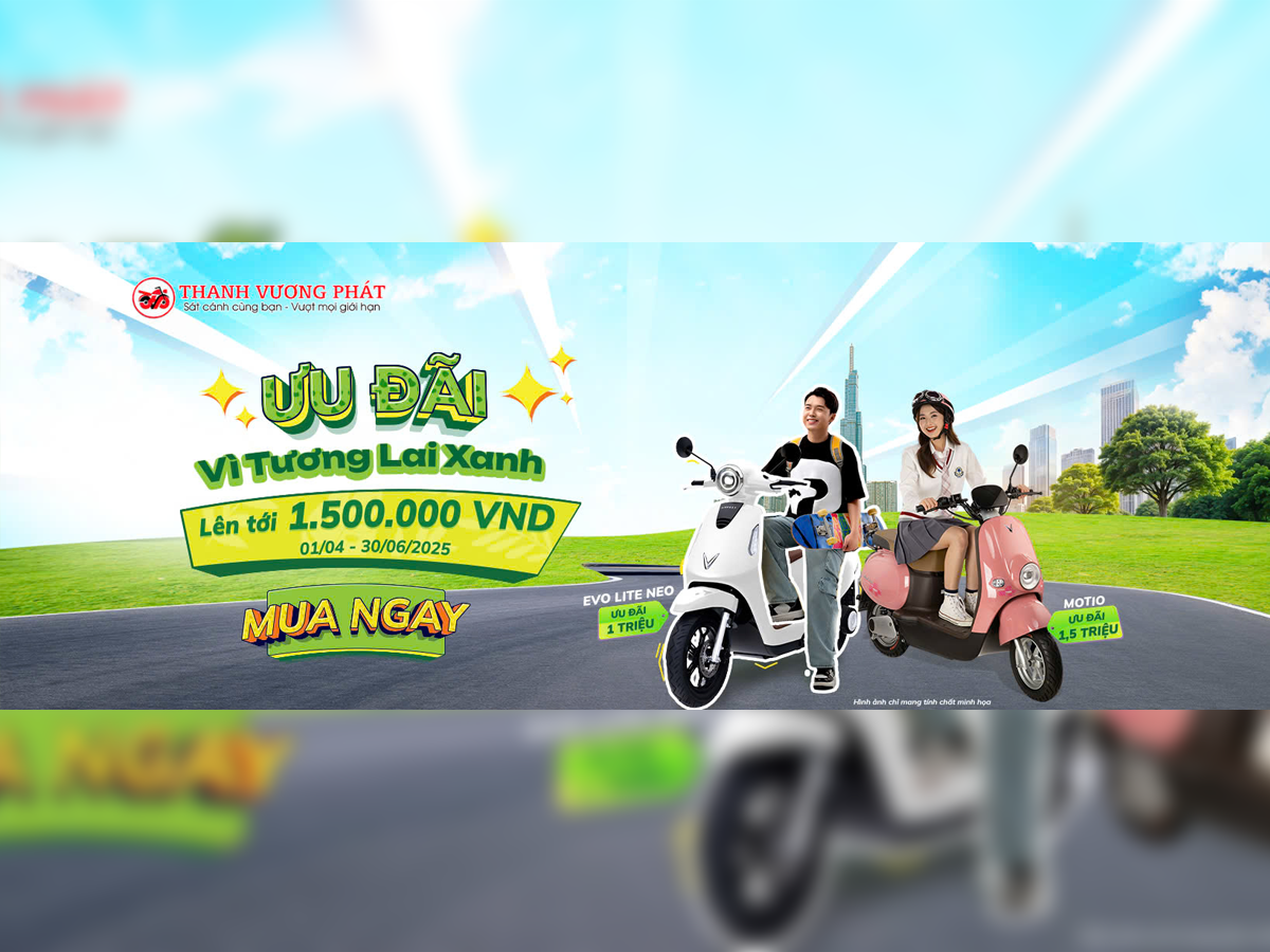 ƯU ĐÃI VÌ TƯƠNG LAI XANH LÊN TỚI 1.500.000 ĐỒNG