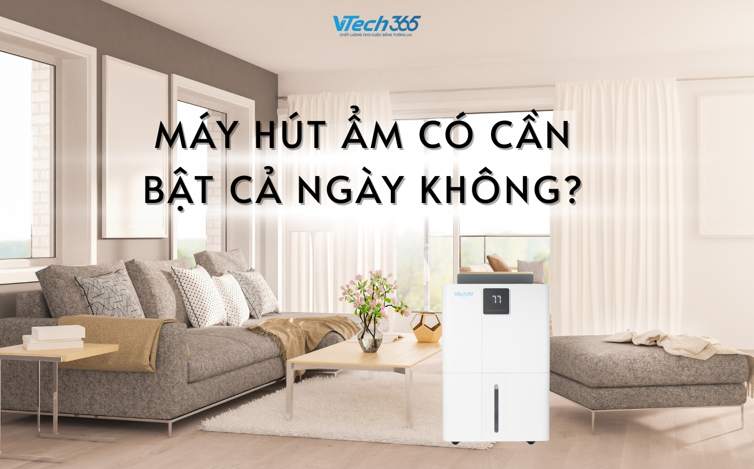 Máy hút ẩm có cần bật cả ngày không? Giải đáp chi tiết