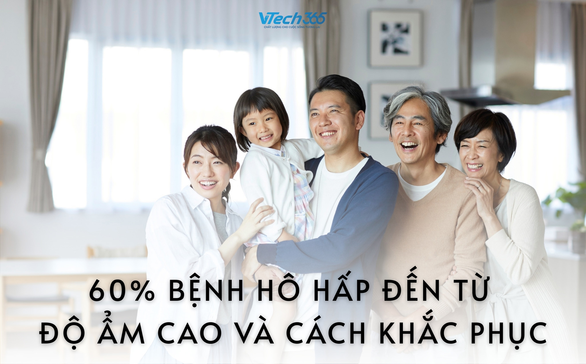 60% bệnh hô hấp đến từ độ ẩm cao và cách khắc phục