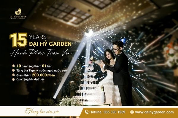 Đặt 10 Bàn Tặng 01 Bàn - Khuyến Mãi Tiệc Cưới Hấp Dẫn Nhất Tại Đại Hỷ Garden