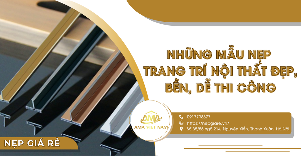Những mẫu nẹp trang trí nội thất đẹp, bền, dễ thi công – Nẹp giá rẻ