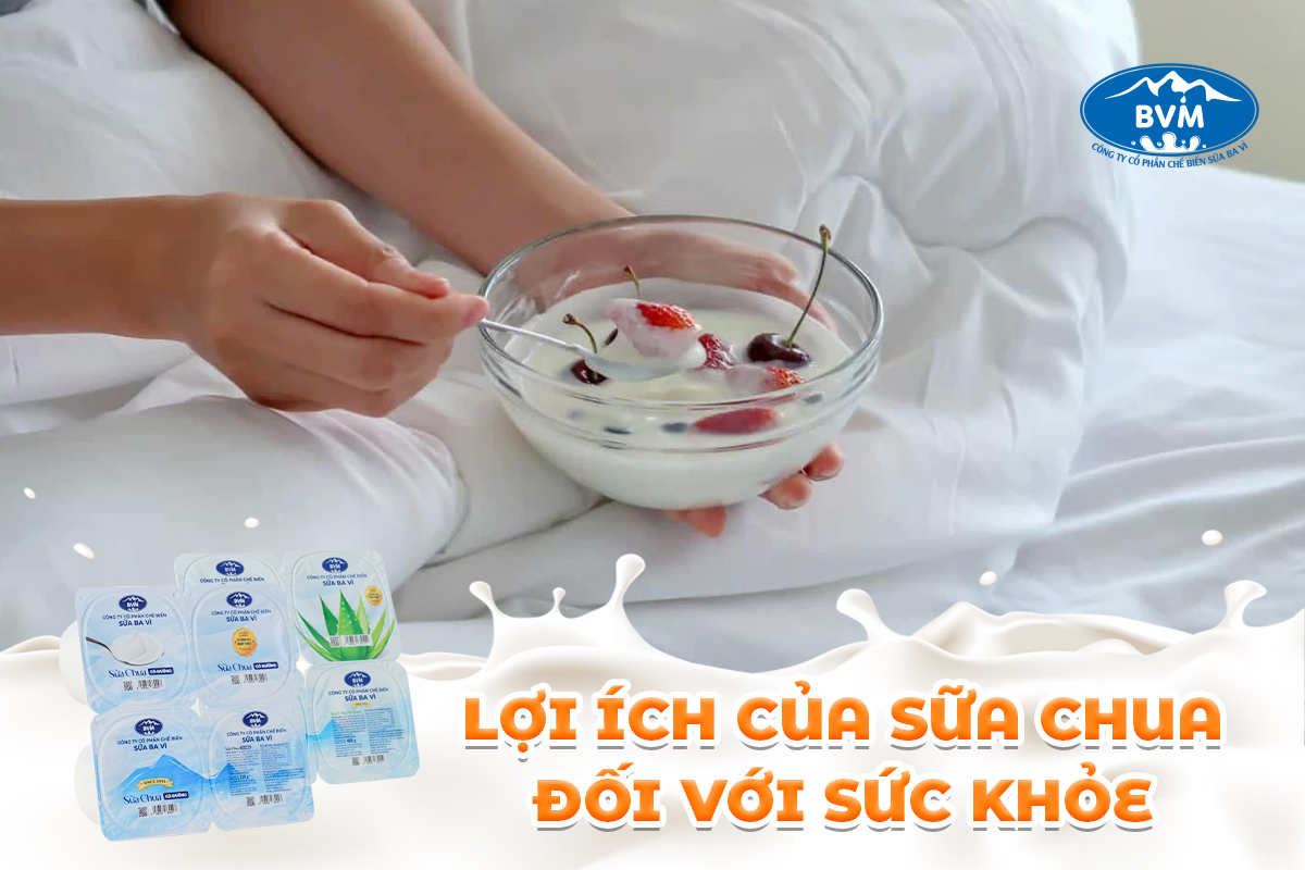 Lợi ích của sữa chua đối với sức khỏe