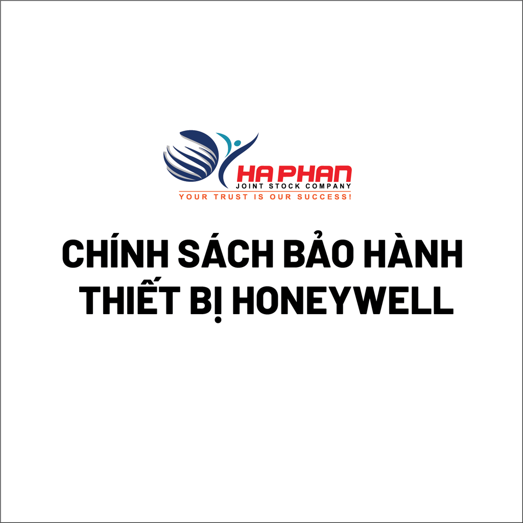 CHÍNH SÁCH BẢO HÀNH THIẾT BỊ HONEYWELL