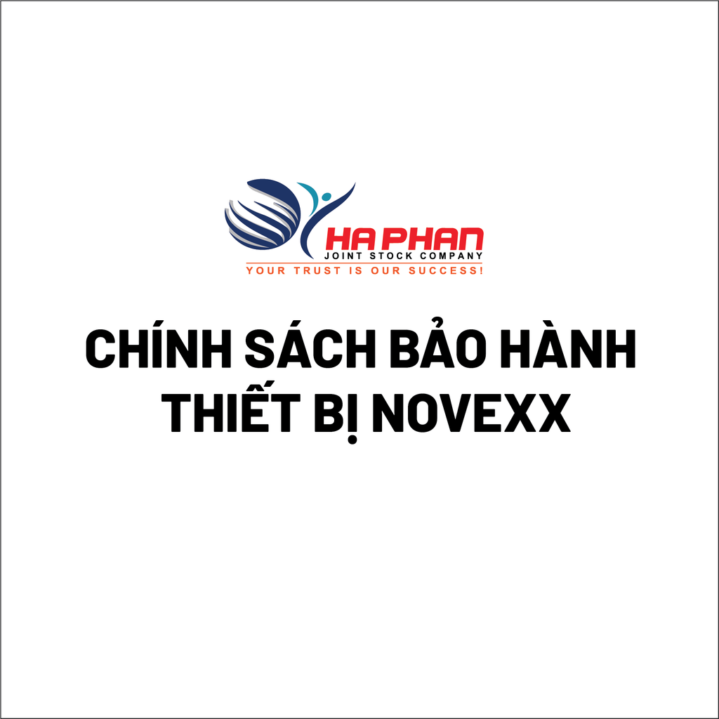 CHÍNH SÁCH BẢO HÀNH THIẾT BỊ NOVEXX
