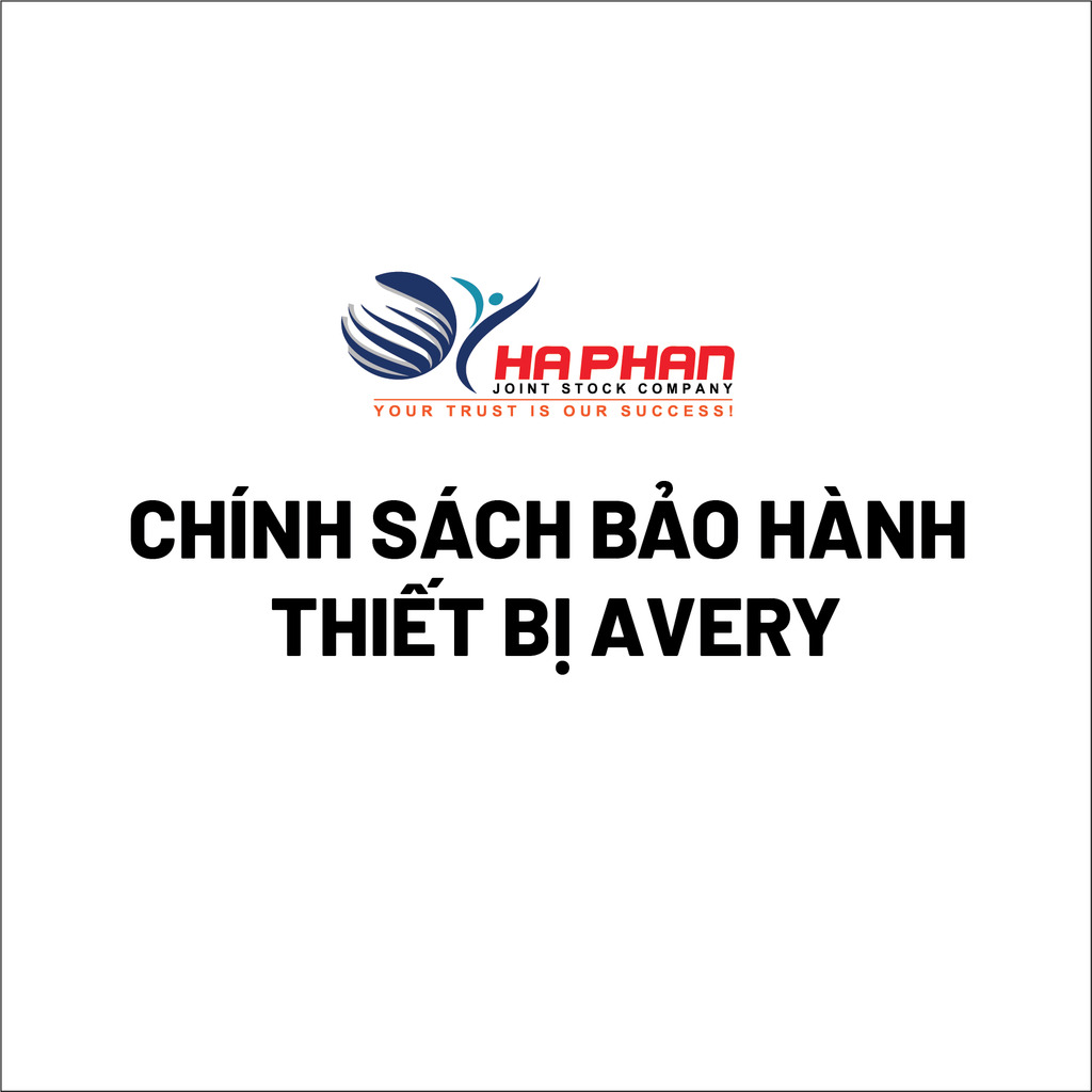 CHÍNH SÁCH BẢO HÀNH THIẾT BỊ AVERY