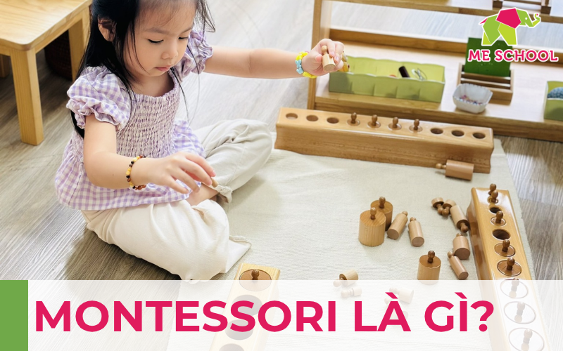Montessori là gì?