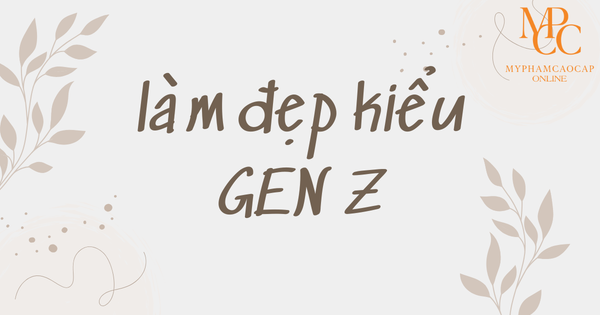 Làm đẹp kiểu Gen Z skincare kèm self-care hướng tới vẻ đẹp bền vững