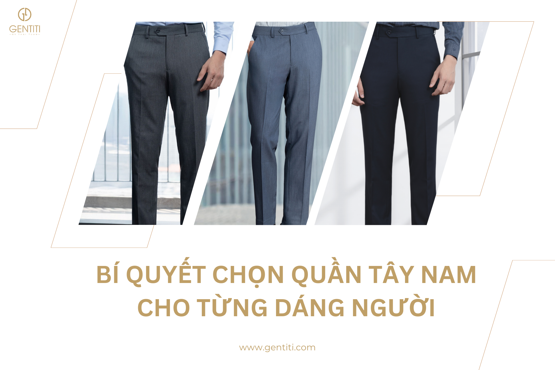 Bí Quyết Chọn Quần Tây Nam Cho Từng Dáng Người