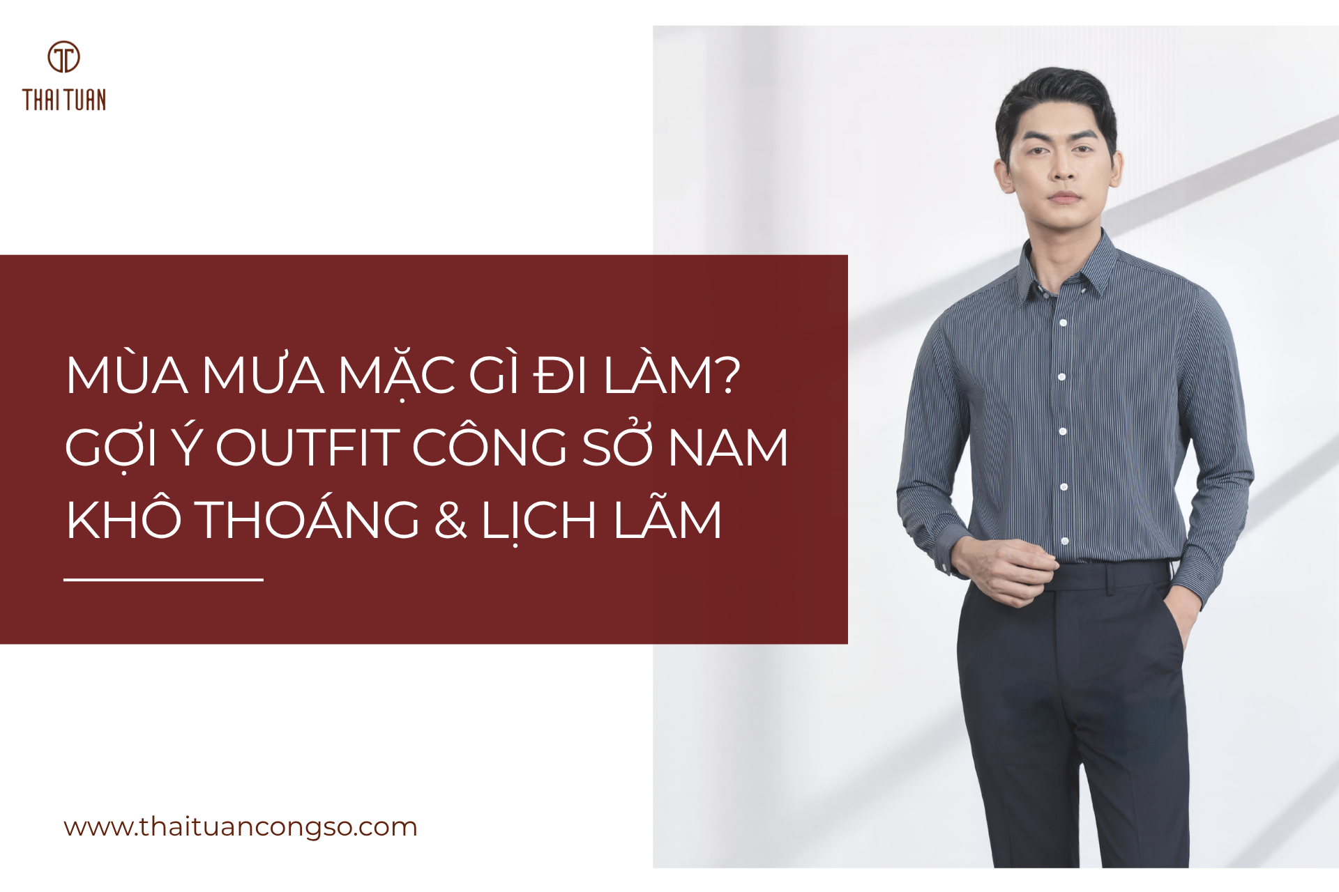 Mùa Mưa Mặc Gì Đi Làm? Gợi Ý Outfit Công Sở Nam Khô Thoáng & Lịch Lãm