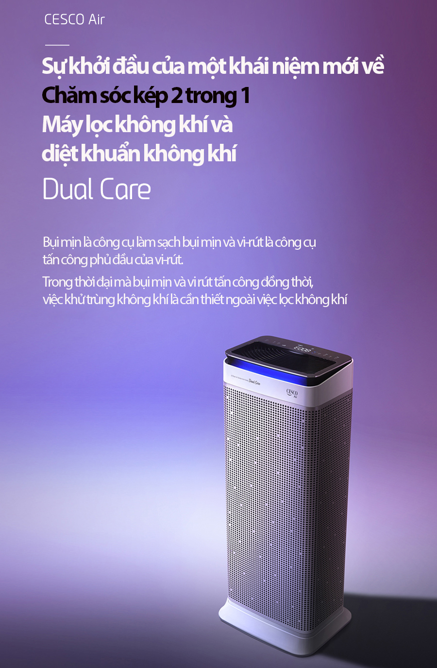 Máy lọc không khí và diệt khuẩn công nghệ kép độc quyền của CESCO - UV Power DUAL CARE