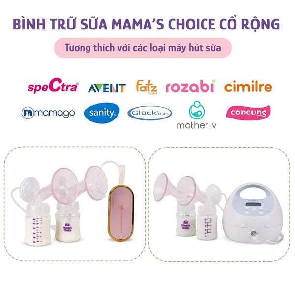 Bình trữ sữa cổ rộng tương thích với nhiều dòng máy hút sữa