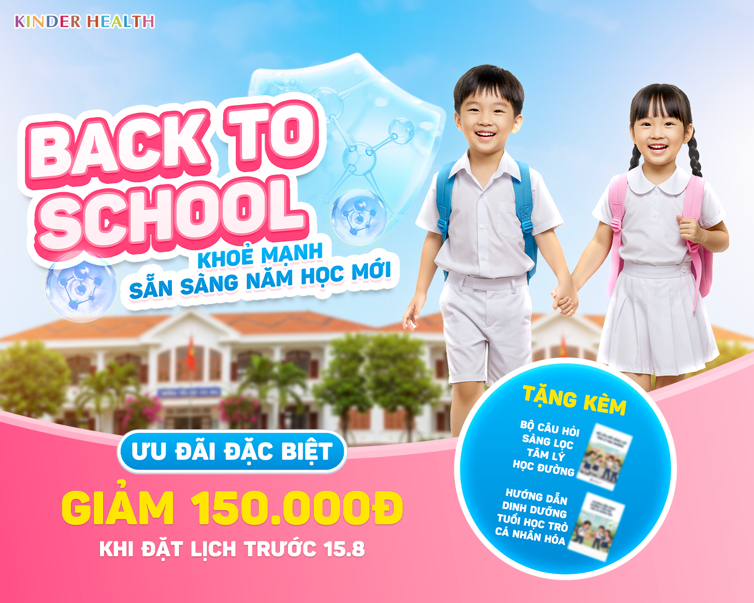 GÓI KHÁM TỔNG HỢP BACK TO SCHOOL – KHỎE MẠNH, SẴN SÀNG NĂM HỌC MỚI TẠI KINDER HEALTH
