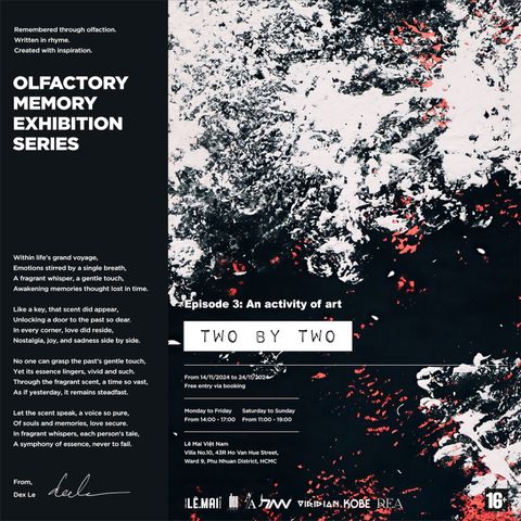 EPISODE 3: TWO BY TWO: The Place of Moments / OLFACTORY MEMORY EXHIBITION SERIES