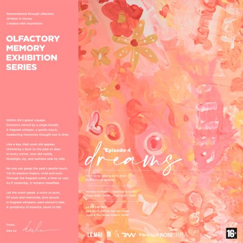 Episode 4: DREAMS / OLFACTORY MEMORY EXHIBITION SERIES