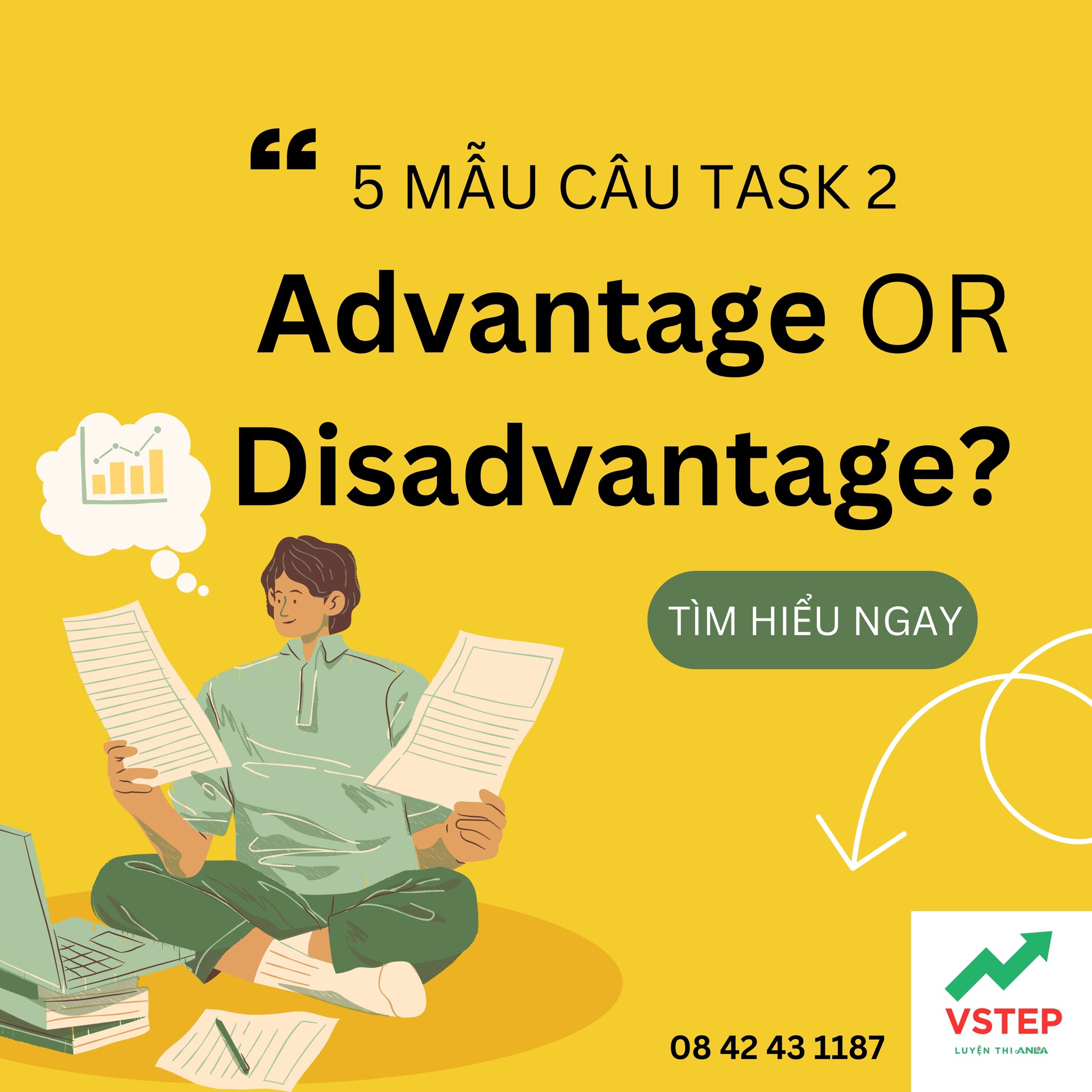 5 mẫu câu tiếng Anh cho dạng luận Ưu điểm/Nhược điểm (Advantages/Disadvantages) VSTEP