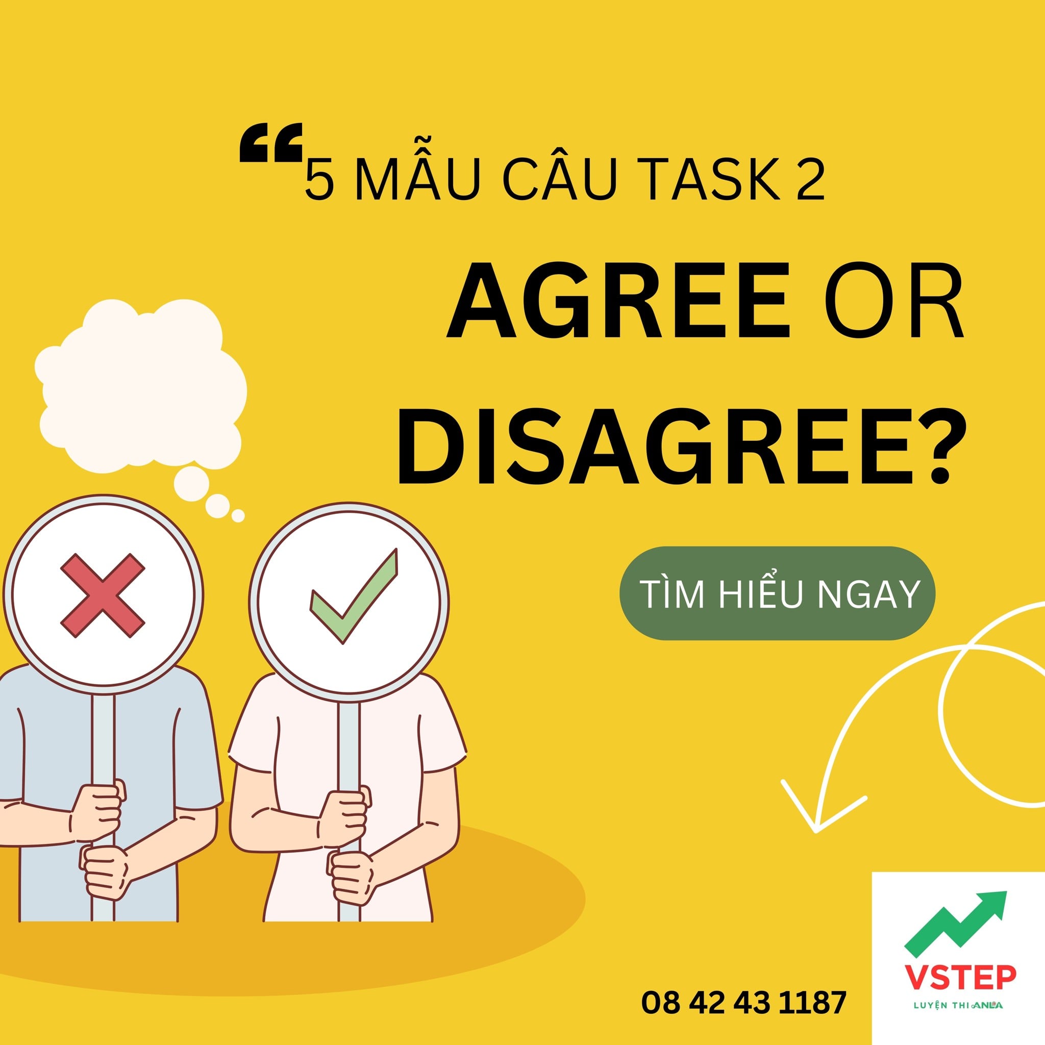 5 mẫu câu tiếng Anh cho dạng luận Đồng ý/Không đồng ý (Agree/Disagree) VSTEP