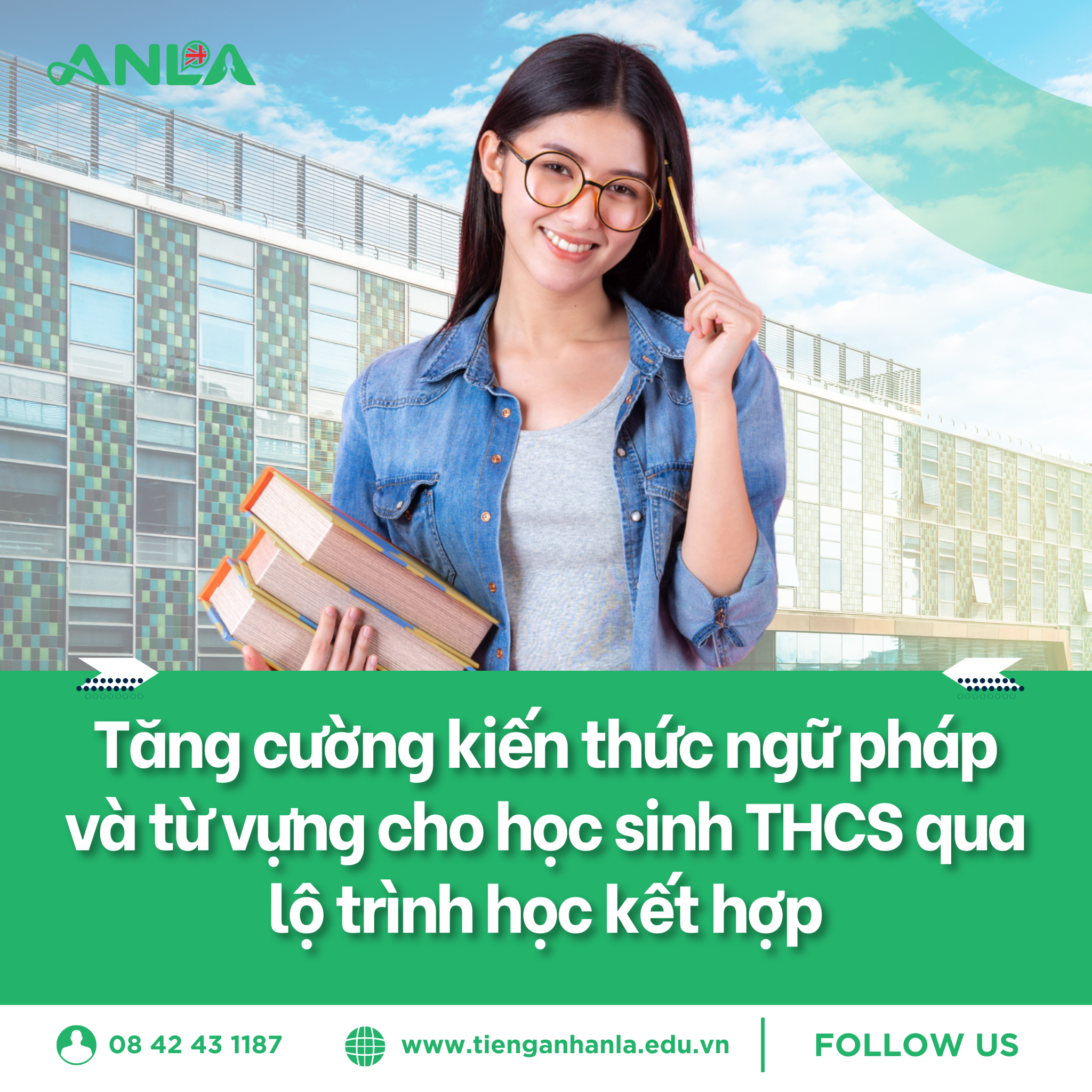 Tăng cường kiến thức ngữ pháp và từ vựng cho học sinh THCS qua lộ trình học kết hợp