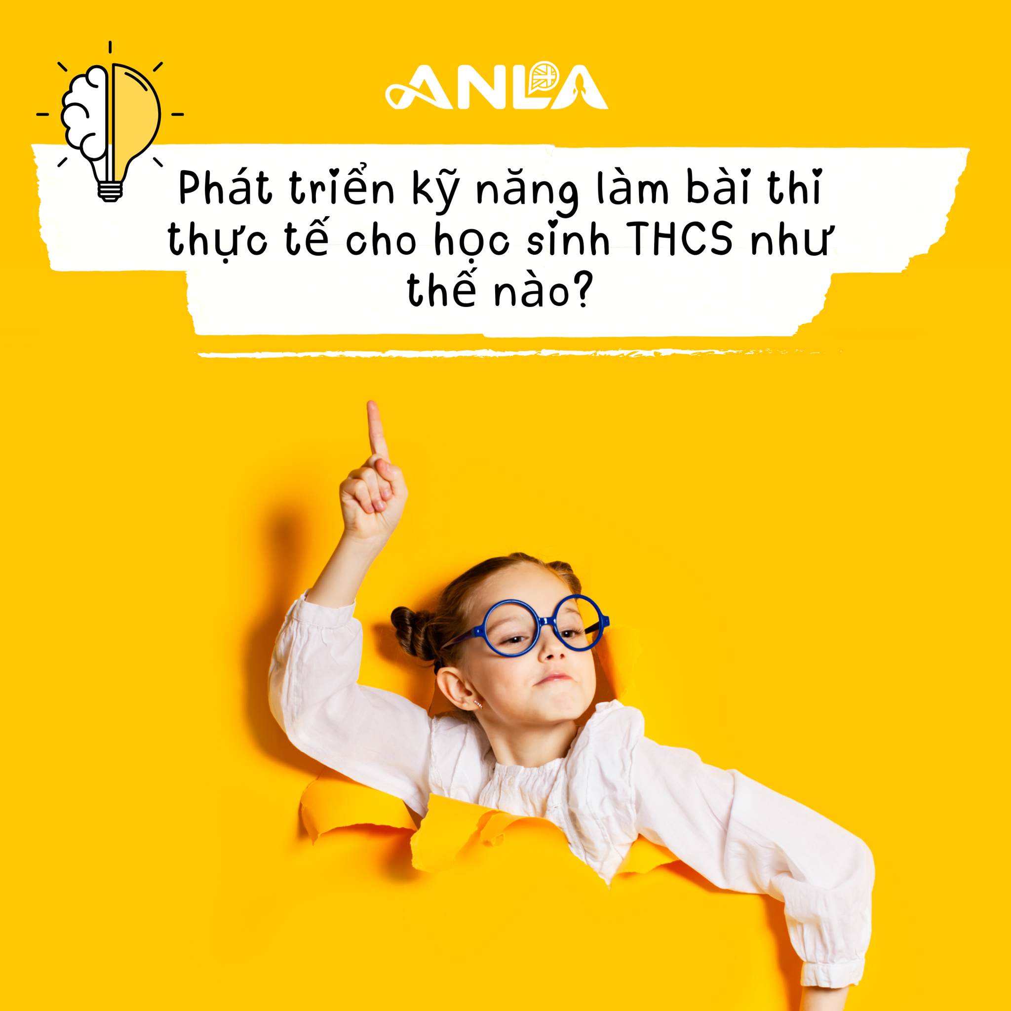 Phát triển kỹ năng làm bài thi thực tế cho học sinh THCS như thế nào?