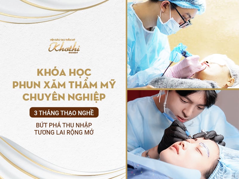 KHÓA HỌC PHUN XĂM THẨM MỸ CHUYÊN NGHIỆP