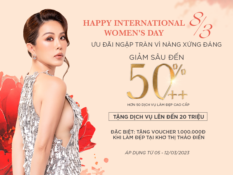 [8/3] Ưu đãi ngập tràn vì nàng xứng đáng