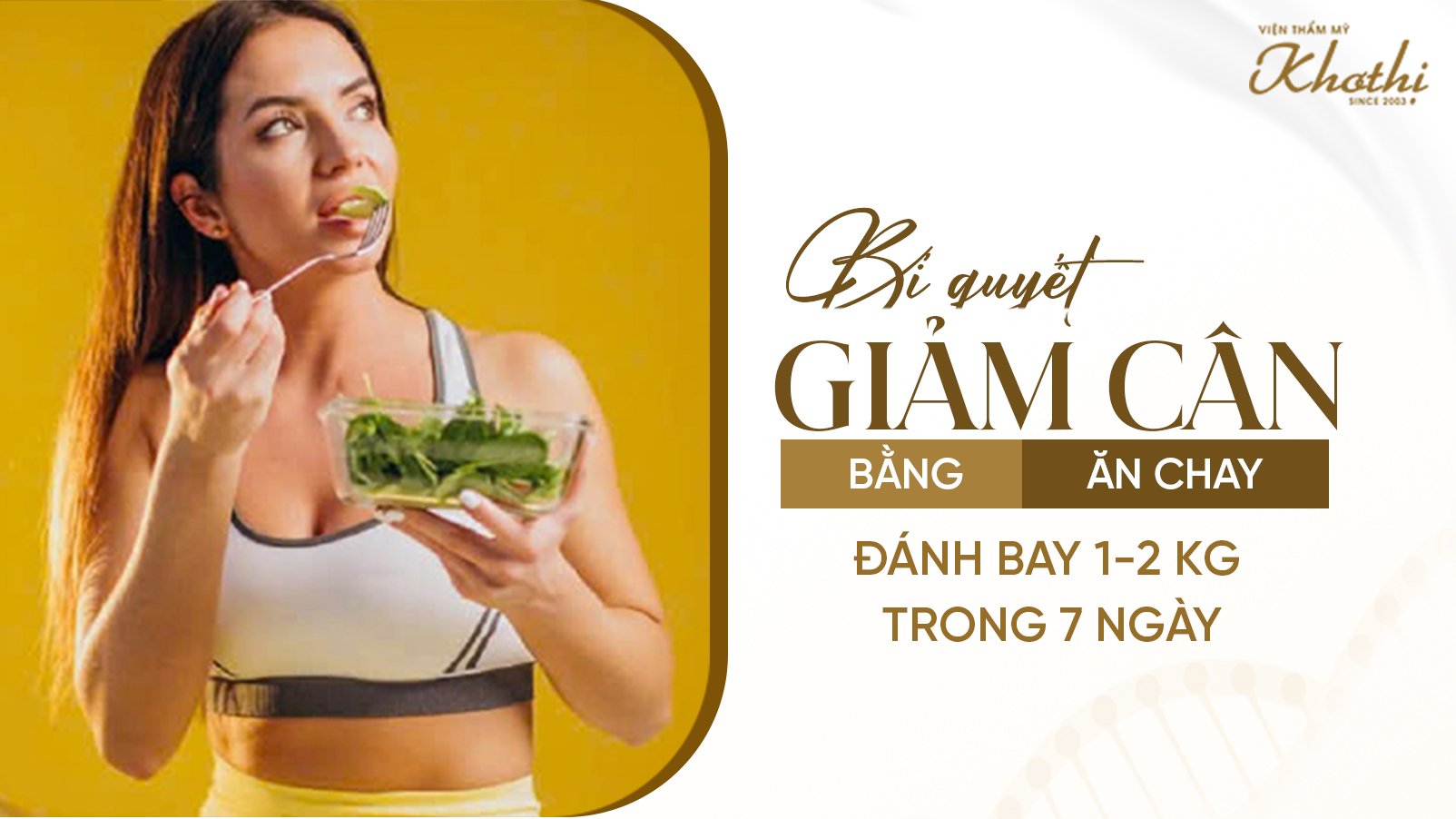 Bí quyết giảm cân bằng ăn chay đánh bay 1-2kg trong 7 ngày mà vẫn đủ chất cho cơ thể