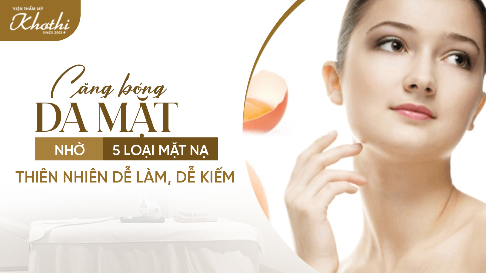Căng bóng da mặt nhờ 5 loại mặt nạ thiên nhiên dễ làm, dễ kiếm