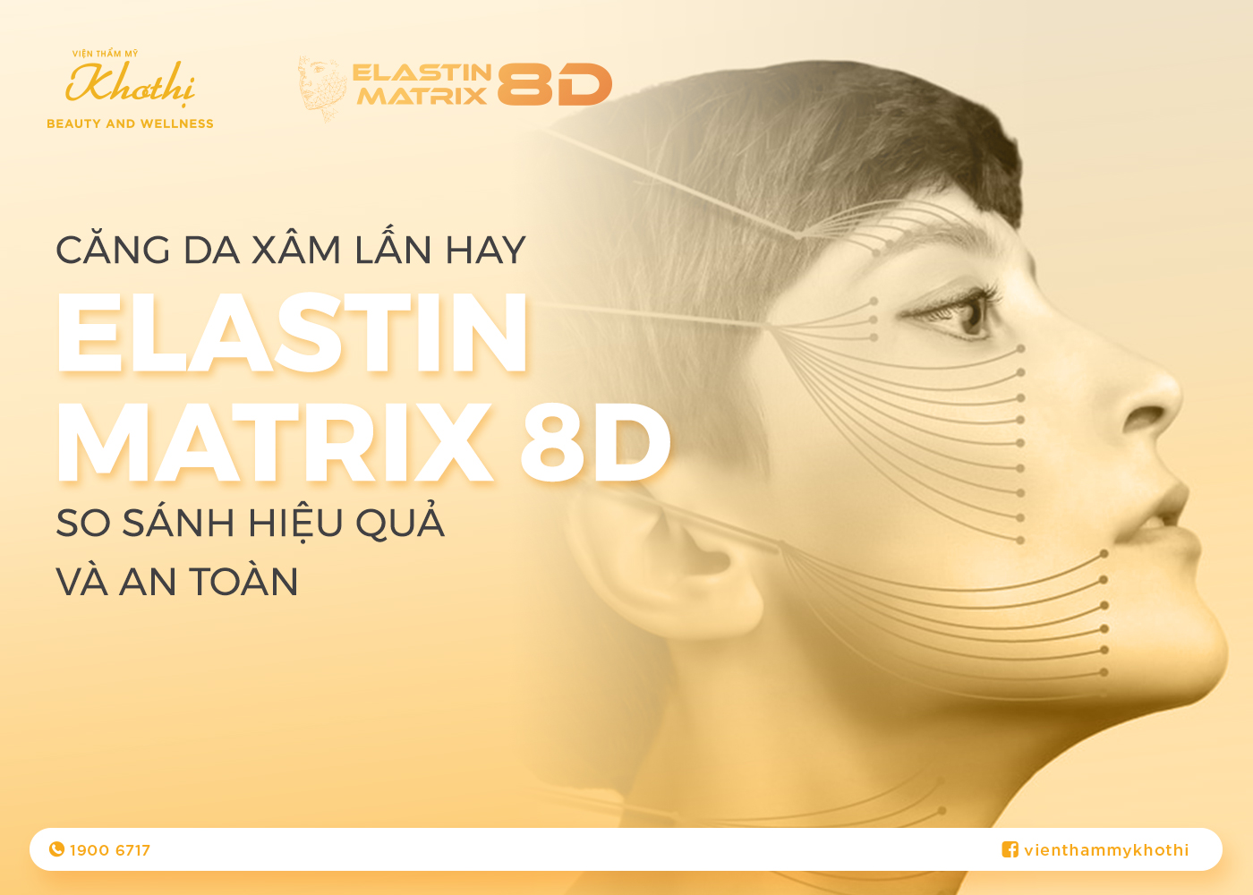 So Sánh Hiệu Quả Căng Da Xâm Lấn Và Elastin Matrix 8D