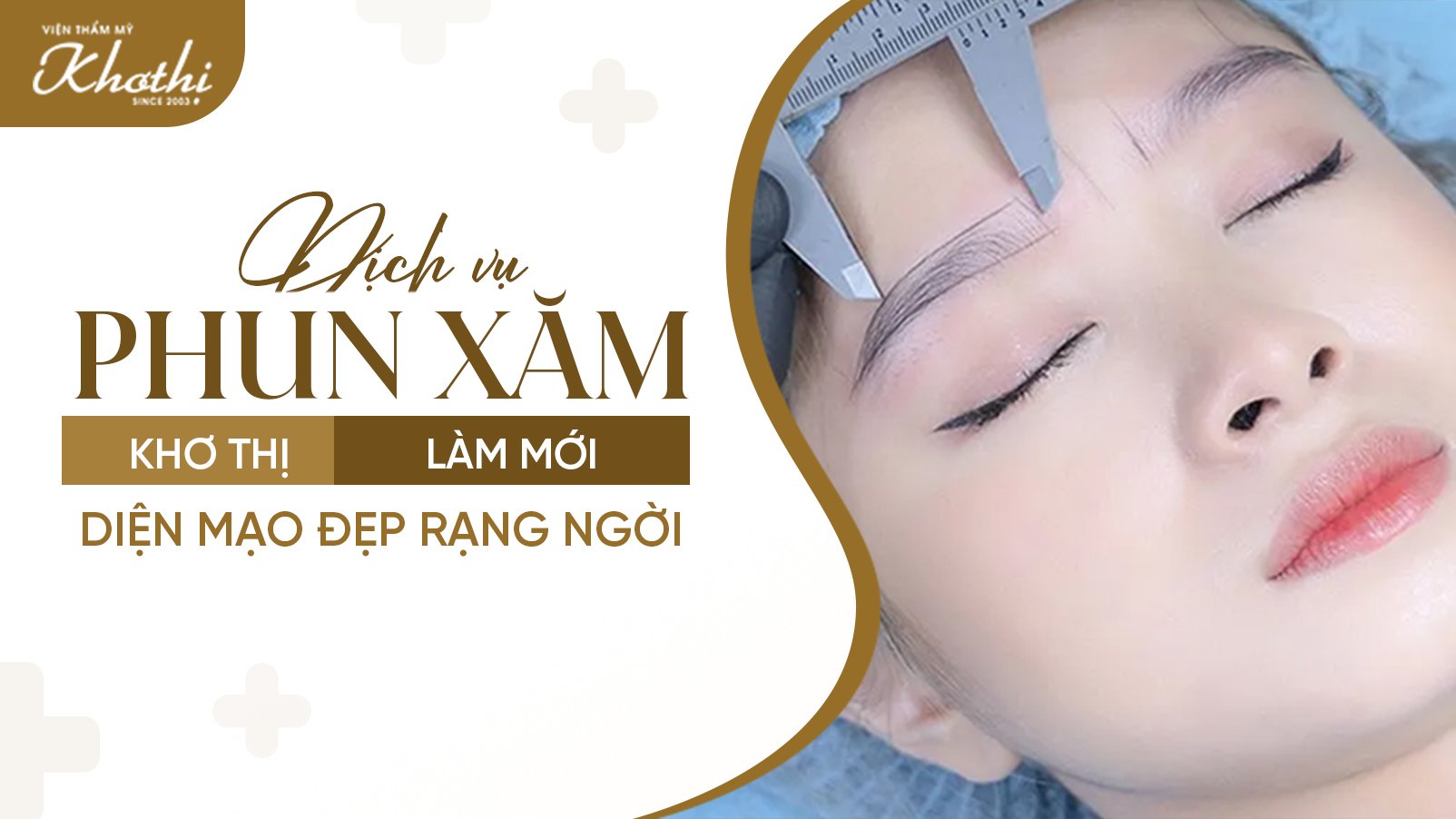 Dịch vụ phun xăm Khơ Thị “làm mới” diện mạo đẹp rạng ngời không cần son phấn