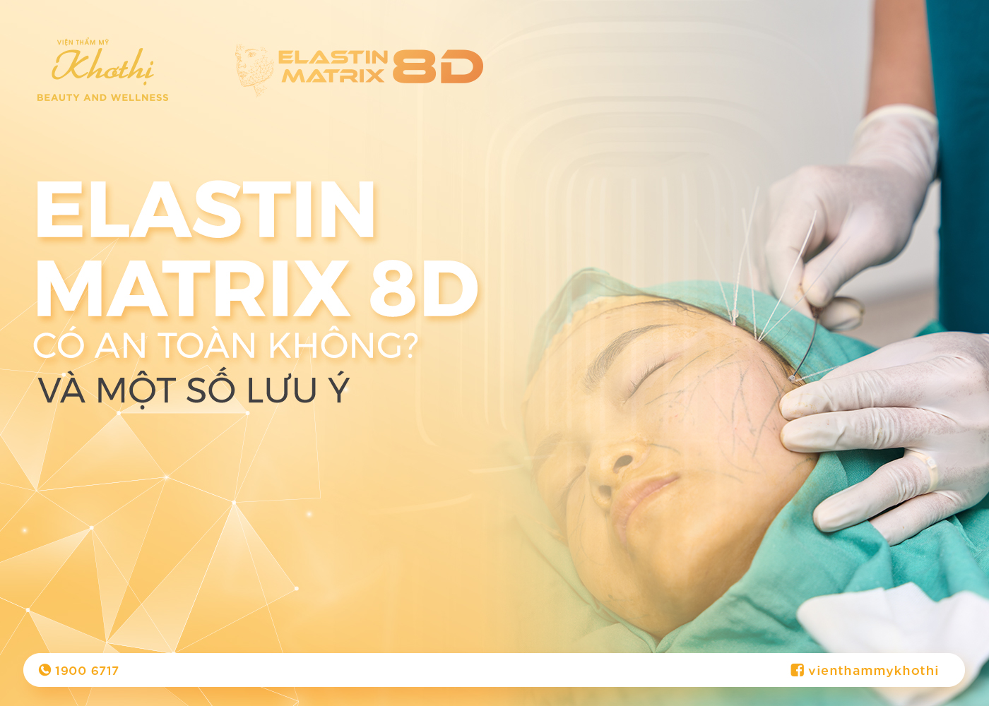 Liệu Trình Elastin Matrix 8D Có An Toàn Không Và Các Lưu Ý