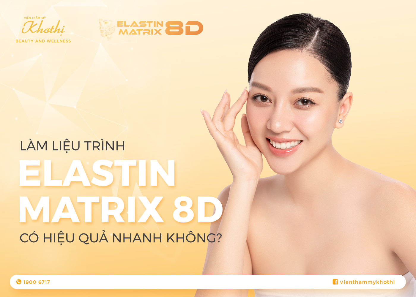Liệu Trình Elastin Matrix 8D Có Hiệu Quả Nhanh Không?