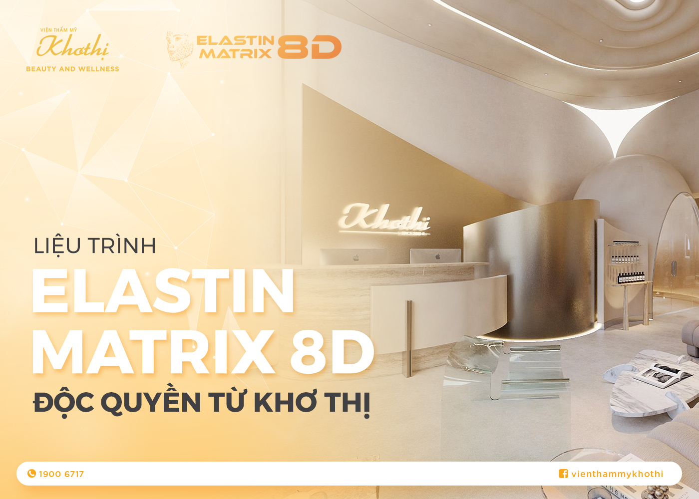 Liệu Trình Elastin Matrix 8D Độc Quyền Từ Khơ Thị
