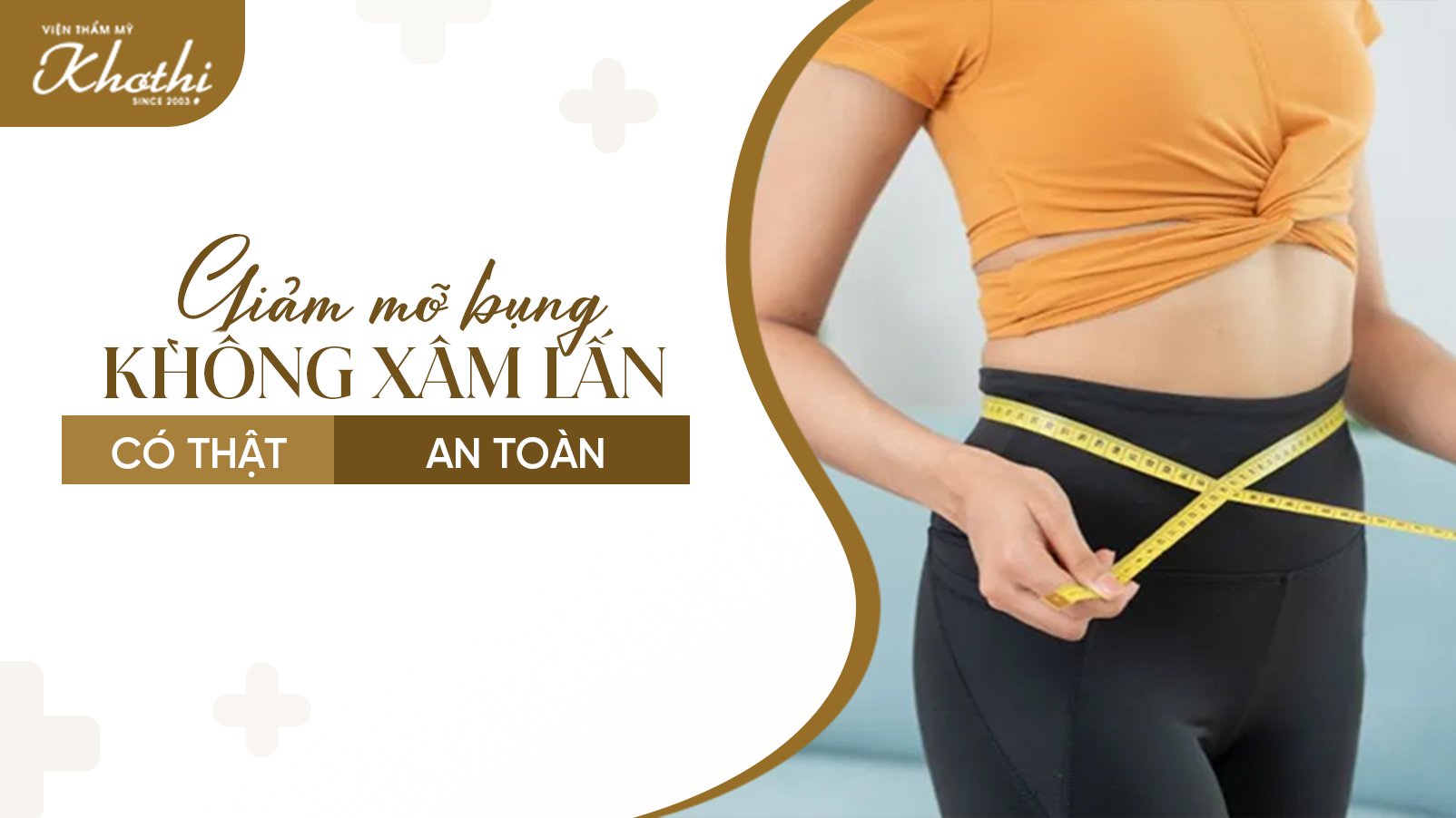 Giảm mỡ bụng không xâm lấn có thật sự an toàn không? So sánh phương pháp giảm béo không xâm lấn và phẫu thuật hút mỡ