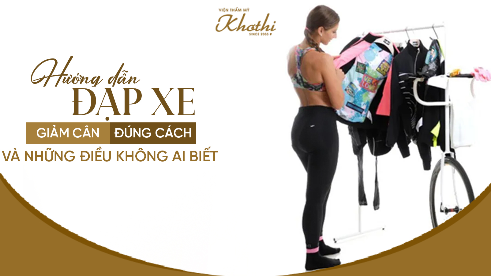 Hướng dẫn đạp xe giảm cân đúng cách và những điều không phải ai cũng biết về việc đạp xe rèn luyện sức khỏe