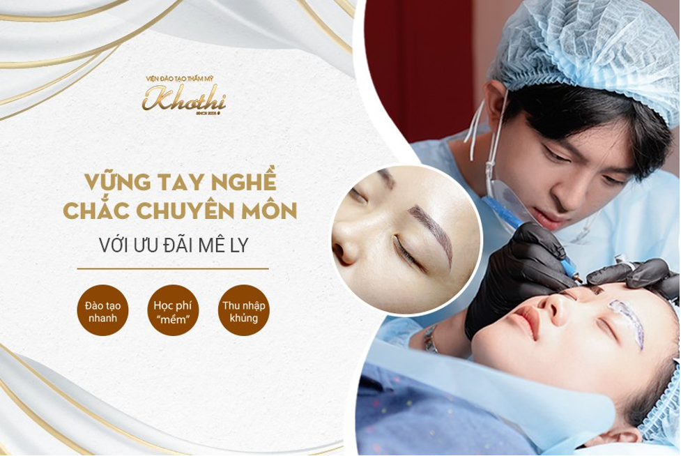 KHƠ THỊ – VIỆN ĐÀO TẠO THẨM MỸ CHUYÊN NGHIỆP HÀNG ĐẦU