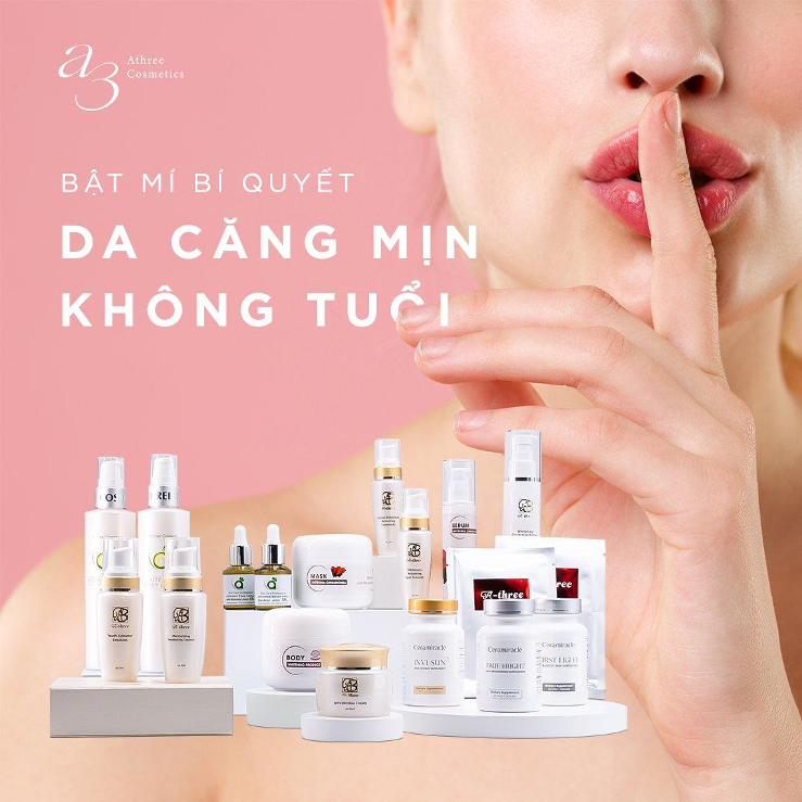 A-THREE COSMETICS – MỸ PHẨM CAO CẤP CHINH PHỤC LÀN DA VIỆT