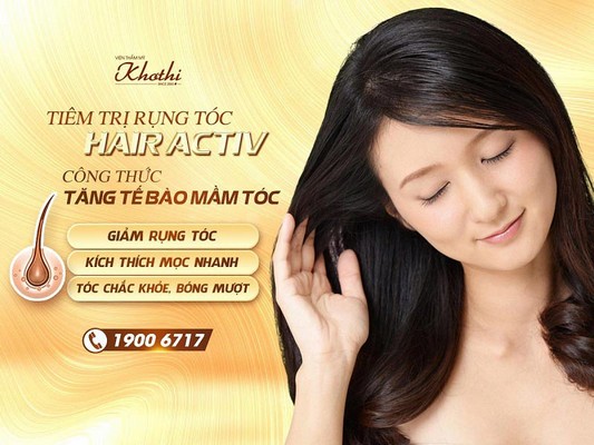 Tiêm điều trị rụng tóc Hair Activ – Cho mái tóc đen dày óng ả