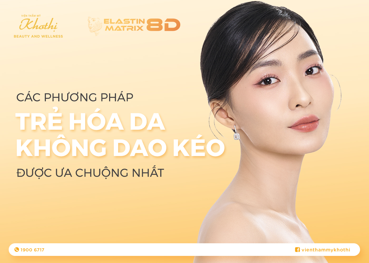 Các Phương Pháp Trẻ Hóa Da Không Dao Kéo Được Ưa Chuộng Nhất