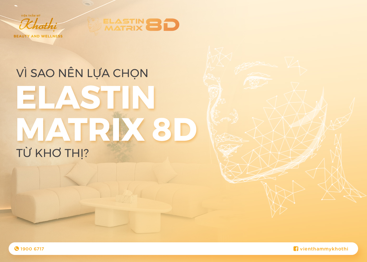 Vì Sao Nên Lựa Chọn Liệu Trình Elastin Matrix 8D Khơ Thị?