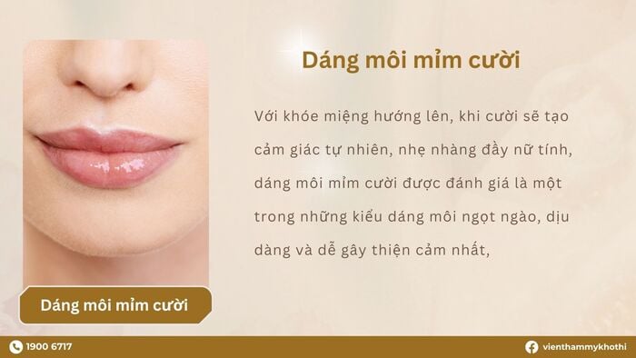 Dáng môi cười thường có cấu tạo nhỏ nhắn với khóe miệng hướng lên