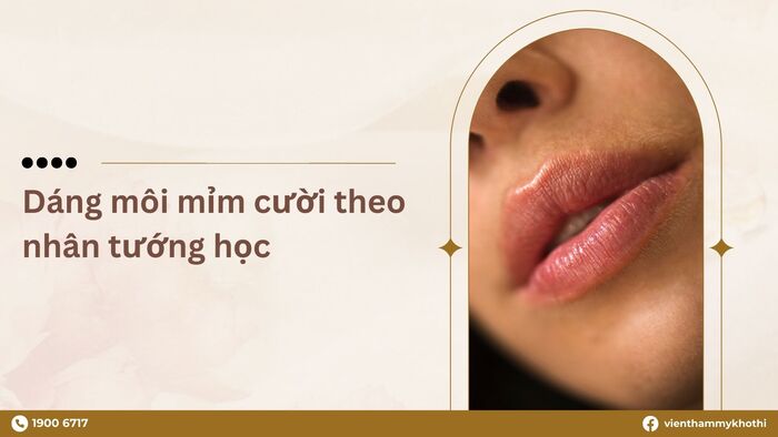 Dáng môi mỉm cười là tướng của người mang mệnh sống an nhàn, phú quý