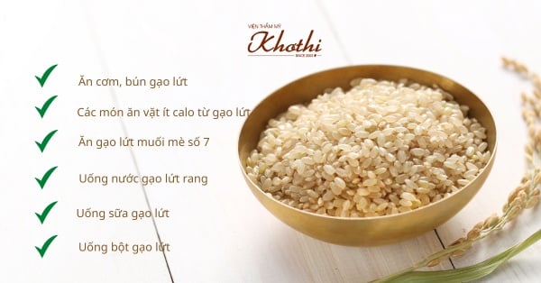 6 cách giảm cân bằng gạo lứt hiệu quả tại nhà.