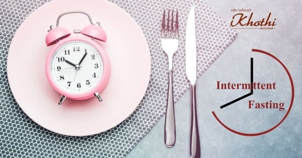 Giảm cân intermittent fasting