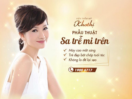 phẫu thuật sa trễ mi trên với Khơ Thị