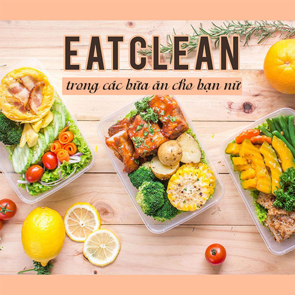 Thực đơn eatclean giảm cân lành mạnh